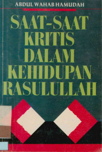 Image of Saat-Saat Kritis Dalam Kehidupan Rasulullah