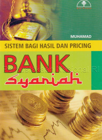 Image of Sistem bagi hasil dan pricing bank syariah