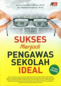 Image of Sukses menjadi pengawas sekolah ideal