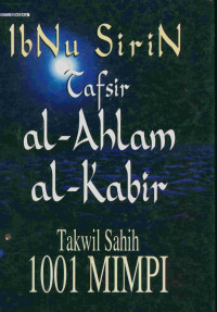 Image of Tafsir al-ahlam al-kabir : Takwil sahih 1001 mimpi