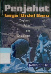 Image of Penjahat gaya orde baru : Eksplorasi politik dan kriminalitas