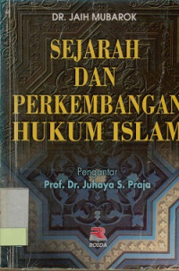 Image of Sejarah Dan Perkembangan Hukum Islam